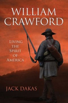 portada William Crawford: Living the Spirit of America (en Inglés)