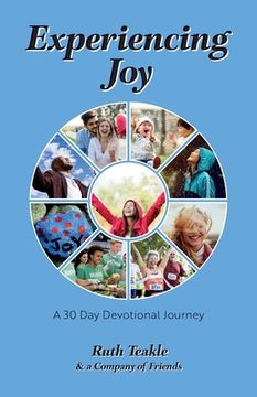 portada Experiencing Joy: A 30 Day Devotional Journey (en Inglés)