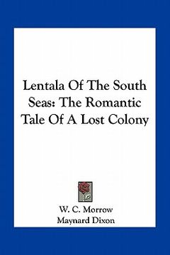 portada lentala of the south seas: the romantic tale of a lost colony