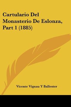 portada Cartulario del Monasterio de Eslonza, Part 1 (1885)