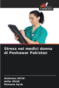portada Stress nei medici donna di Peshawar Pakistan (en Italiano)