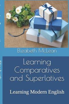 portada Learning Comparatives and Superlatives: Learning Modern English (in English)