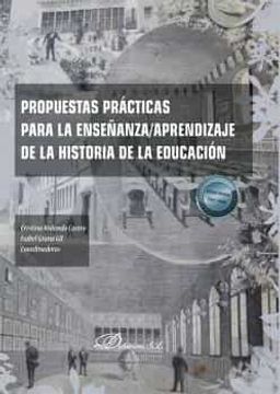 portada Propuestas Practicas Para la Enseñanza/Aprendizaje de la Historia de la Educacion