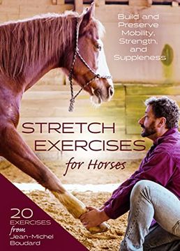 portada Stretch Exercises for Horses: Build and Preserve Mobility, Strength, and Suppleness (in English)