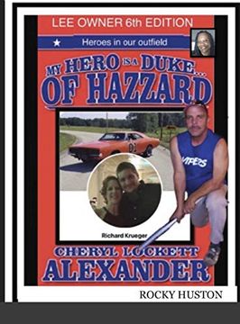 portada My Hero is a Duke. Of Hazzard lee Owners 6th Edition (en Inglés)