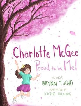portada Charlotte McGee, Proud To Be Me (en Inglés)