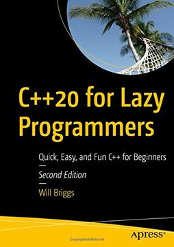portada C++20 for Lazy Programmers: Quick, Easy, and fun c++ for Beginners (en Inglés)