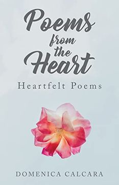 portada Poems From the Heart: Heartfelt Poems (in English)