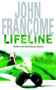 portada Lifeline: A page-turning racing thriller about corruption on the racecourse (Roman)