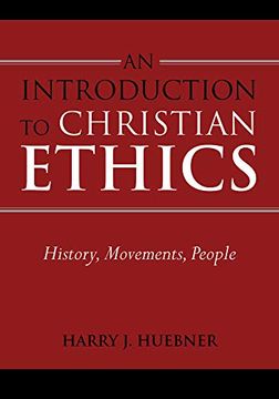 portada An Introduction to Christian Ethics: History, Movements, People (en Inglés)