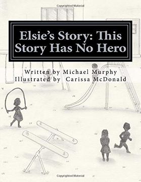 portada Elsie's Story: This Story has no Hero 