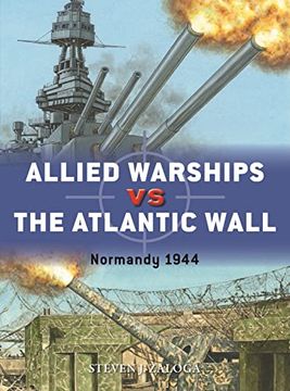 portada Allied Warships vs the Atlantic Wall: Normandy 1944 (Duel, 128) (en Inglés)