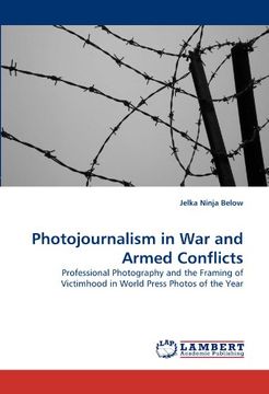 portada photojournalism in war and armed conflicts (en Inglés)