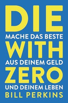 portada Die With Zero (en Alemán)