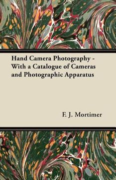 portada hand camera photography - with a catalogue of cameras and photographic apparatus (in English)