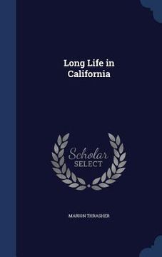 portada Long Life in California (en Inglés)