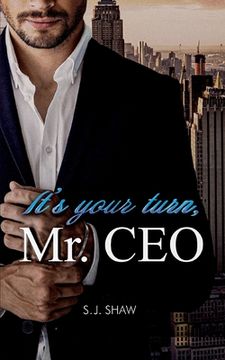 portada It's your turn, Mr. CEO: New York Millionär Liebesroman (en Alemán)