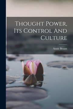 portada Thought Power, Its Control And Culture (en Inglés)
