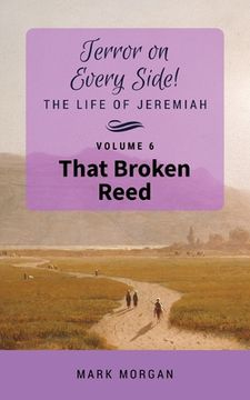 portada That Broken Reed: Volume 6 of 6 (en Inglés)