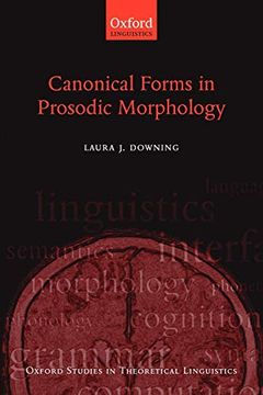 portada Canonical Forms in Prosodic Morphology (Oxford Studies in Theoretical Linguistics) (en Inglés)