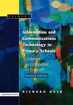 portada information and communications technology in primary schools, second edition: children or computers in control? (en Inglés)