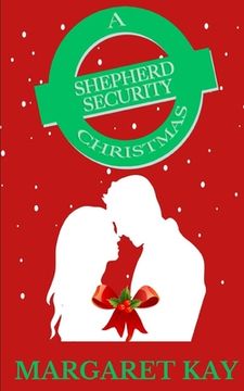 portada A Shepherd Security Christmas: Shepherd Security Book #14.5 (en Inglés)