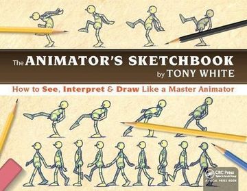 portada The Animator's Sketchbook: How to See, Interpret & Draw Like a Master Animator (en Inglés)