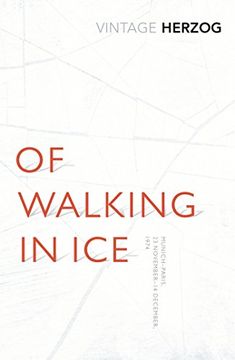 portada Of Walking in Ice: Munich - Paris: 23 November - 14 December, 1974 (Vintage Classics) (in English)