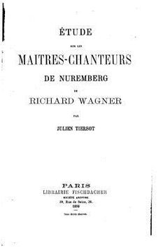 portada Etude sur les Maitres-Chanteurs de Nuremberg de Richard Wagner (en Francés)