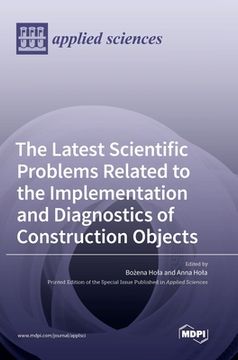 portada The Latest Scientific Problems Related to the Implementation and Diagnostics of Construction Objects (in English)