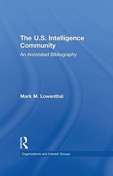 portada The U. S. Intelligence Community: An Annotated Bibliography (in English)