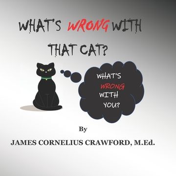 portada What's Wrong with That Cat? (in English)