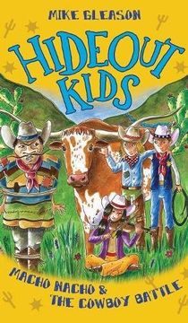portada Macho Nacho & The Cowboy Battle: Book 4 (Hideout Kids) (en Inglés)