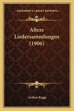 portada Altere Liedersammlungen (1906) (in German)