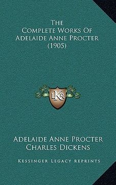 portada the complete works of adelaide anne procter (1905) the complete works of adelaide anne procter (1905) (in English)