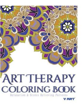 portada Art Therapy Coloring Book: Art Therapy Coloring Books for Adults: Stress Relieving Patterns (en Inglés)