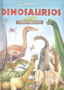 portada Descubre a los Dinosaurios. Fichas Completas (in Spanish)