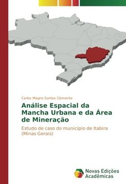 portada Análise Espacial da Mancha Urbana e da Área de Mineração: Estudo de caso do município de Itabira (Minas Gerais)
