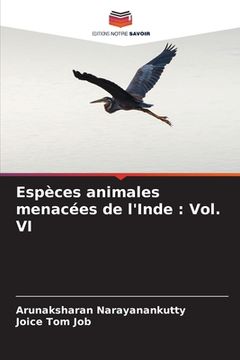 portada Espèces animales menacées de l'Inde: Vol. VI