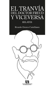 portada El Tranvía del dr. Freud y Viceversa (in Spanish)