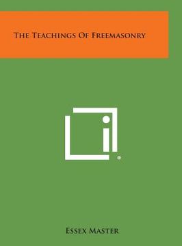portada The Teachings of Freemasonry (en Inglés)