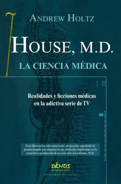 portada House, M. D. La Ciencia Medica