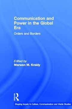 portada communication and power in the global era: orders and borders