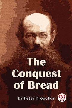 portada The Conquest Of Bread (in English)