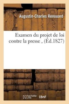 portada Examen Du Projet de Loi Contre La Presse (en Francés)