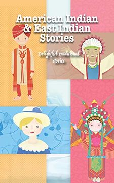 portada American Indian & East Indian Stories: Delightful Traditional Stories (Iboo Classics) 