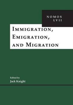 portada Immigration, Emigration, and Migration: NOMOS LVII (NOMOS - American Society for Political and Legal Philosophy)