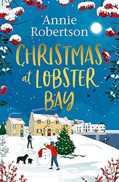 portada Christmas at Lobster Bay: The Best Feel-Good Festive Romance to Cosy up With This Winter 
