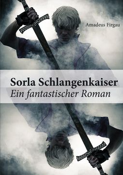 portada Sorla Schlangenkaiser: Ein Fantastischer Roman (en Alemán)