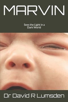 portada Marvin: Sees the Light in a Dark World (en Inglés)